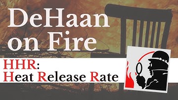 HHR: Heat Release Rate - DeHaan on Fire #005