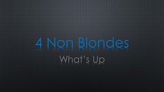 4 Non Blondes What's Up Lyrics