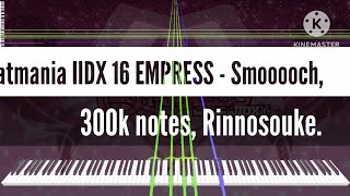 [Black Midi] Beatmania IIDX 16 EMPRESS - Smooooch, 300k notes, Rinnosouke.