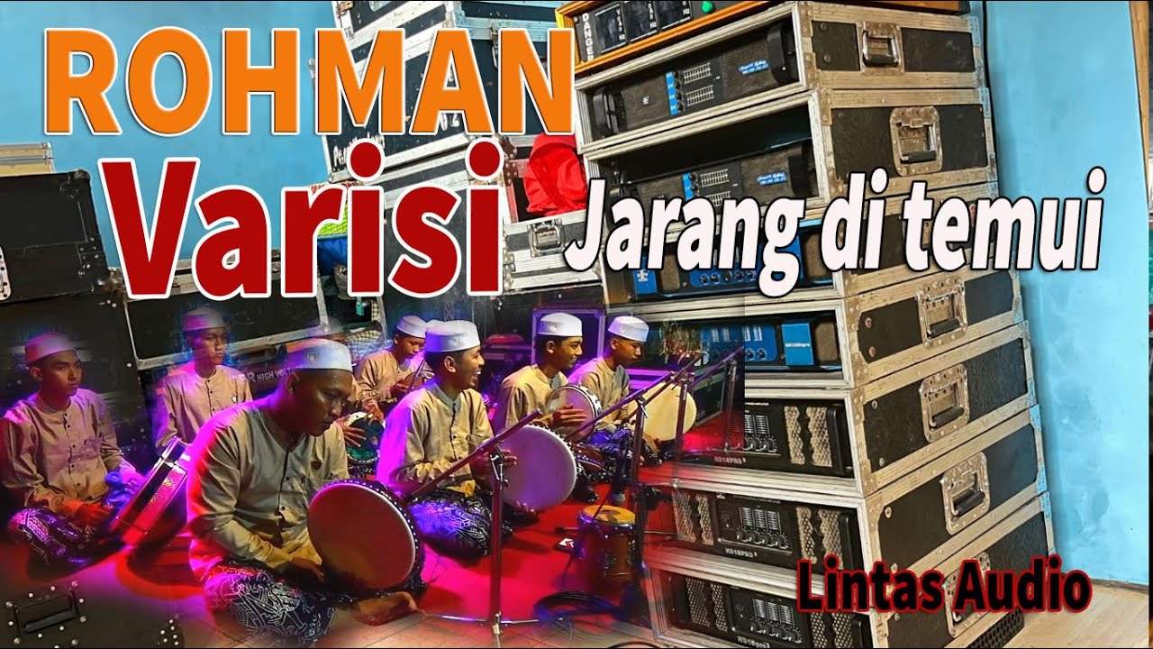 Rohman ya Rohman sholawat variasi jarang di temui  Nurun Nabi Lintas Audio