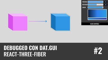 React-Three-Fiber - Debuggeo con Dat.gui - En español - #2