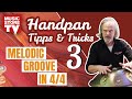 Handpan für Einsteiger - Melodic Groove 4/4