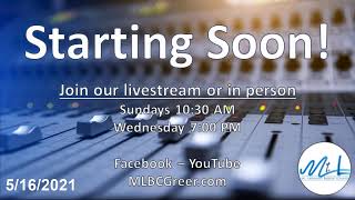 If I Had Known 5162021 Mlbc Live