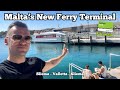 New ferry terminal in malta now open  sliema to valletta and back