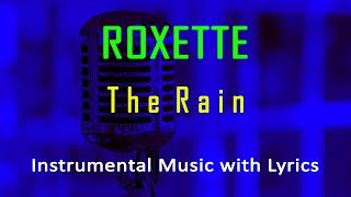The Rain Roxette (Instrumental Karaoke Video with Lyrics) no vocal - minus one