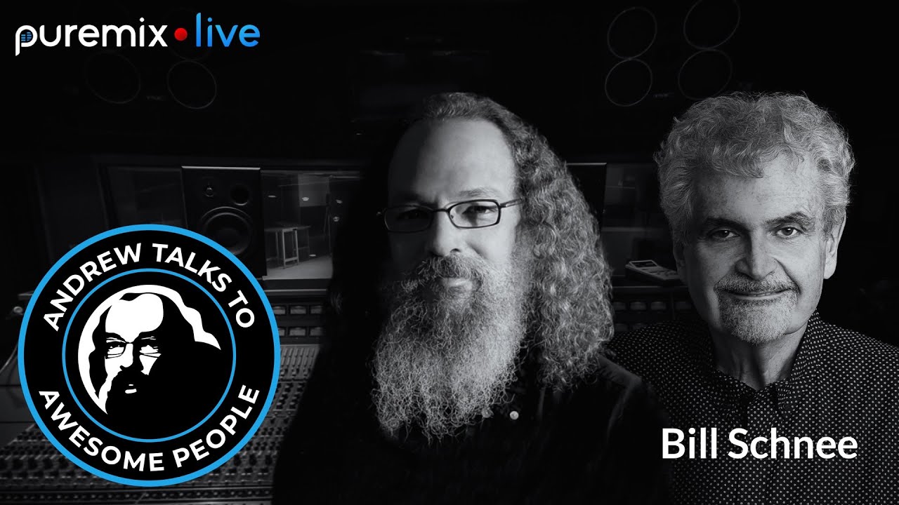 Puremix Mentors | Andrew Talks to Awesome People Featuring Bill Schnee