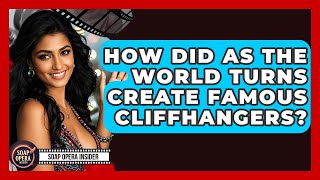 How Did As The World Turns Create Famous Cliffhangers? - Soap Opera Insider