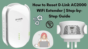 How to Reset D-Link AC2000 WiFi Extender | Step-by-Step Guide
