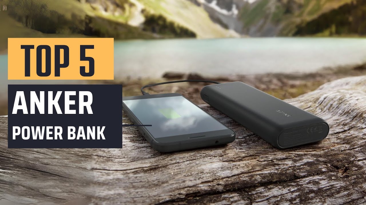 Best Anker Power Bank [2025] - Top 5 Picks - YouTube