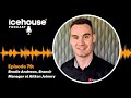 Episode 79 of The Icehouse Podcast: Brodie Andrews, Branch Manager at Aitken Joinery