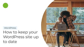 Why you should update WordPress