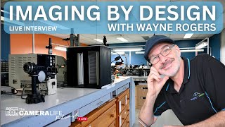 🔴 IR Camera Conversions Explained - Wayne Rogers from Imaging By Design -  (EP176)