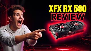 ✅XFX RX 580 GTS XXX Edition Full Review | Best Budget Graphics Card?