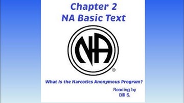 NA Basic Text Chapter 2 (What is the Narcotics Anonymous Program?)