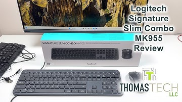 Logitech Signature Slim Combo MK955 Set with K950 Full Size Keyboard and M750 L Quiet Mouse Review