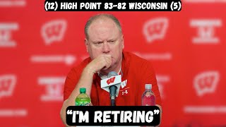 Greg Gard Announces Retirement After Embarrassing Loss - Postgame Interview - High Point - Wisconsin