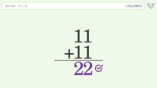 Long Addition Problem 11+11: Step-by-Step Video Solution