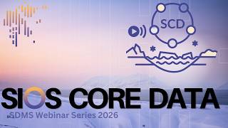 SIOS Core Data (Webinar 2 of the SDMS Webinar Series 2026)