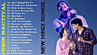 Jubin Nautiyal Hit Songs 2022 💘 Latest Songs of Jubin Nautiyal 2022 💘 Bollywood Hit Songs 2022