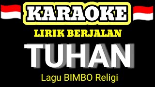 Download Lagu TUHAN Lagu Bimbo(Cover)Karaoke+lirik berjalanSemoga dengan lirik berjalan MP3