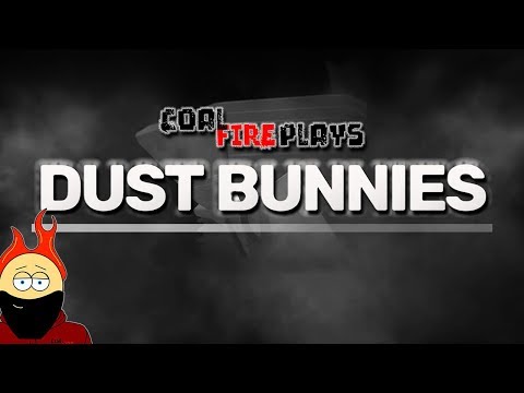 Dust Bunnies - ATTACK OF THE DIRTY BUN-BUNS - 7DFPS