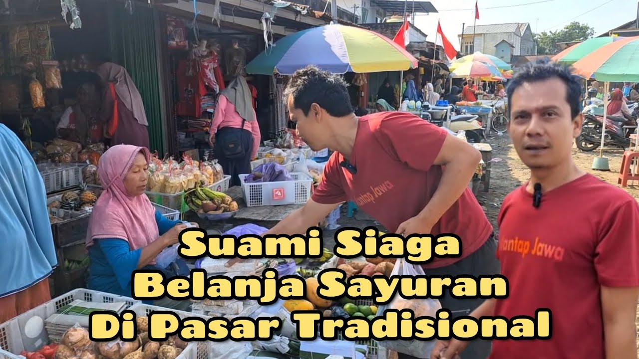 ROCKSTAR SAYANG ISTRI...Belanja Sayuran Di Pasar Tradisional 