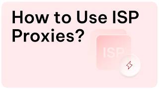 What Is Isp Proxies And How To Use It?