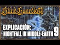 BLIND GUARDIAN - WHEN SORROW SANGS 🎸💍 | EXPLICACIÓN:  NIGHTFALL IN MIDDLE-EARTH  (9/12)