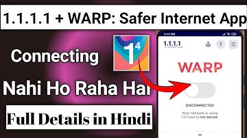 1.1.1.1 warp not Connecting || 1111 warp vpn connecting nahi ho raha hai