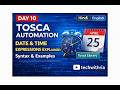 Tosca Automation – Day 10 | Date &amp; Time Expressions Explained | Syntax &amp; Examples | Hindi | English