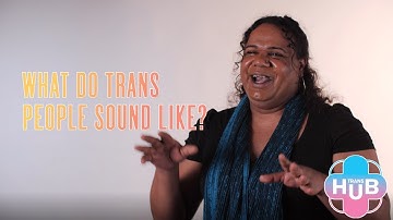 TransHub Talks: What Do Trans People Sound Like?