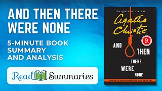 Summary and Analysis of And Then There Were None by Agatha Christie