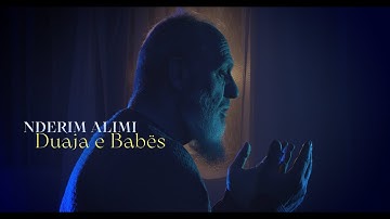 Nderim Alimi - Duaja e Babes