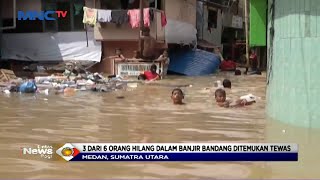 Banjir Bandang di Medan, 3 Orang Tewas - LIP 05/12