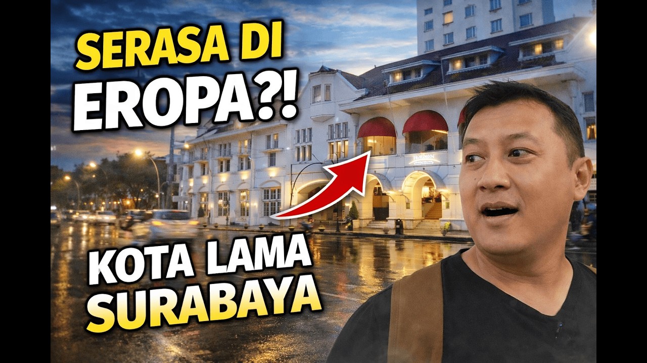 SERASA DI EROPA ?! KOTA LAMA SURABAYA ! LEBIH BERSIH, NYAMAN, ESTETIK & RAMAI KULINER