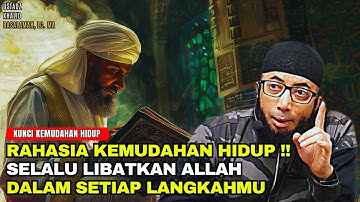 KUNCI KEMUDAHAN !! Libatkan Allah Dalam Segala Urusan Hidupmu | Ustadz Khalid Basalamah