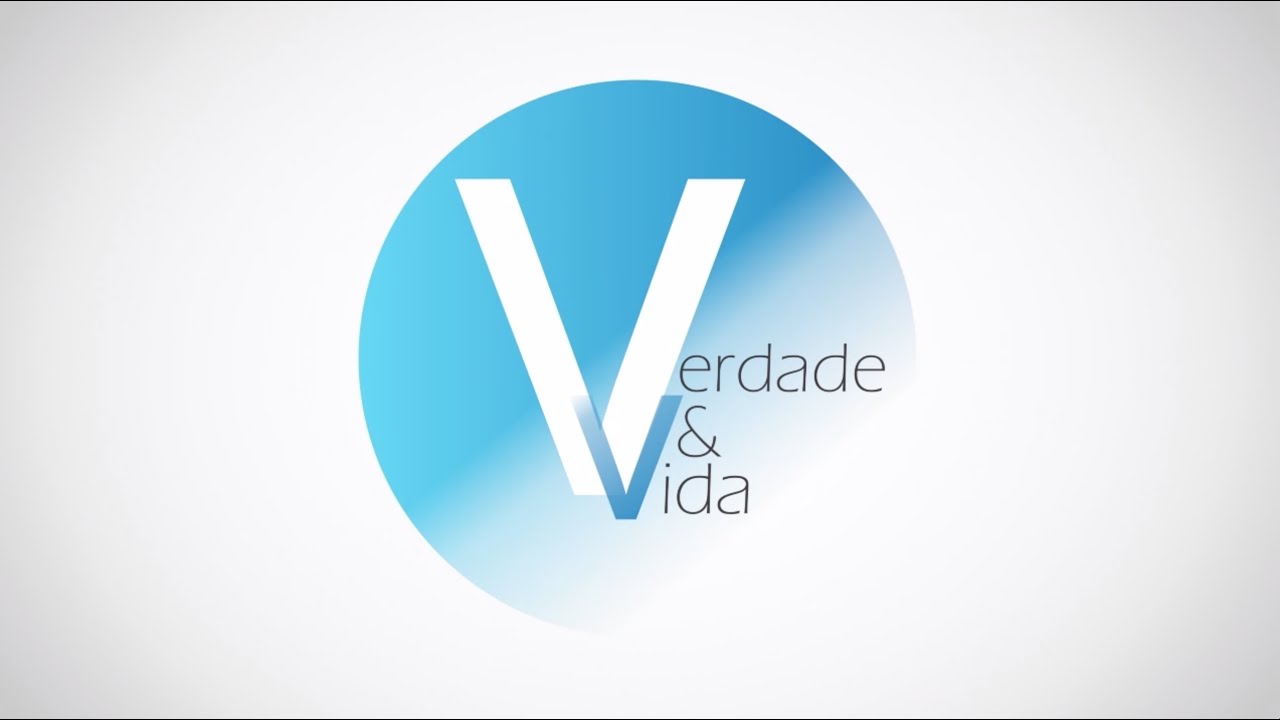 VERDADE E VIDA   - 10/05/2024