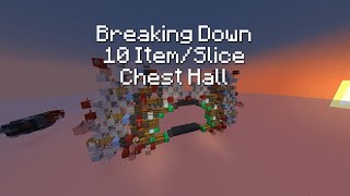 10 Item/Slice SSI Chest Hall - Breaking Down Storage Tech