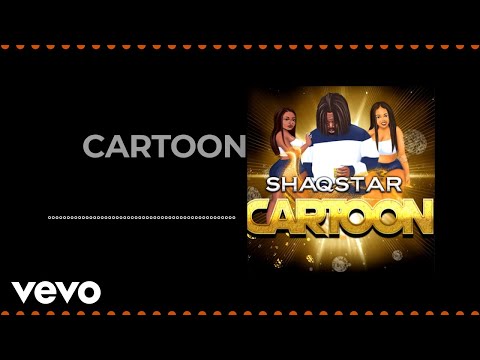 ShaqStar - Cartoon (Official Audio)