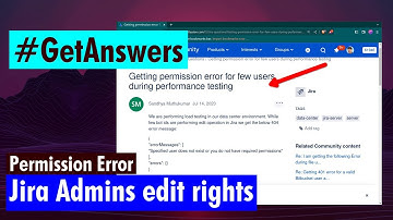 GetAnswers - Jira Administrator edit rights on issues