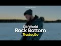 Sik World Rock Bottom Tradução mp3