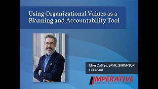 Using Organizational Values as a Planning and Accountability Tool (HRCI Business Credit)