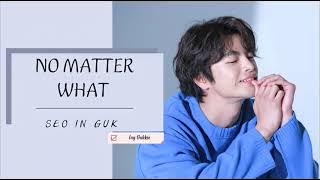 [VIETSUB] Seo In Guk (서인국) - No Matter What (겁도 없이) | Master's Sun OST