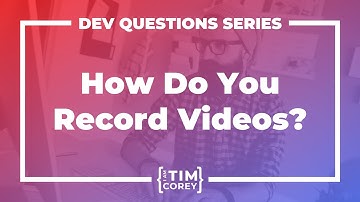 34. What Audio/Video Hardware and Software Do You Use To Record Videos?