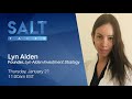 SALT Talks: Lyn Alden | Founder, Lyn Alden Investment Strategy