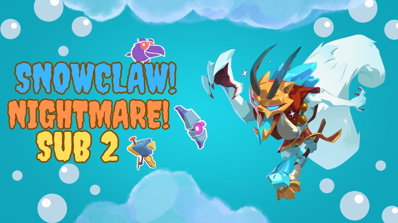 Snowclaw Nightmare Sub2