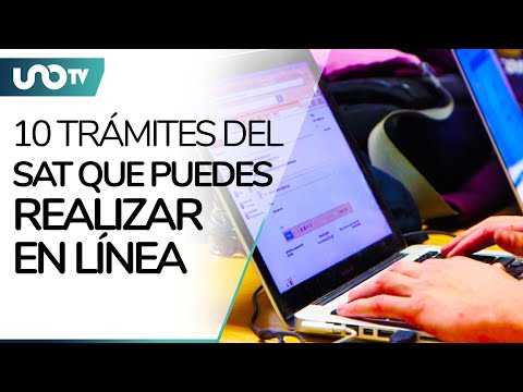 ¿Necesitas hacer un trámite? Éstos son los 10 que puedes realizar en línea ante el SAT