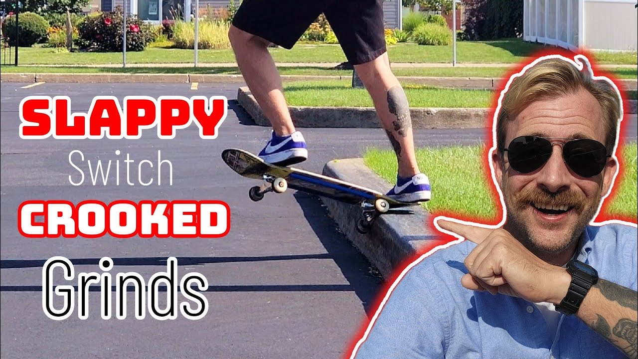Slappy Switch Crooked Grinds are Fun