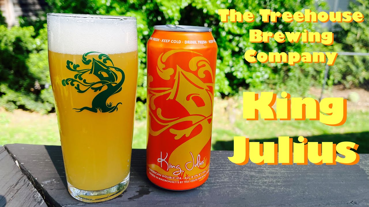 King Julius / Treehouse Brewing Company YouTube