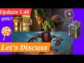 Let's discuss Update 1.46( ldoe )on the witch trail , leprechaun's luck event. And small QOL Changes